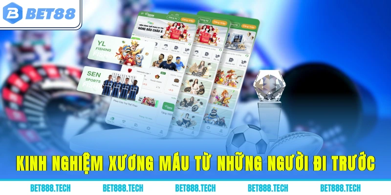 Kinh nghiệm xương máu từ những người đi trước